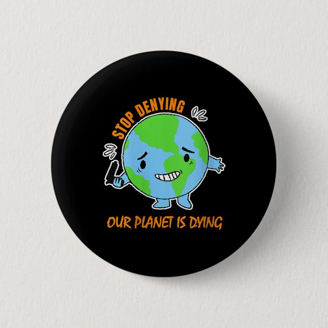 Womens Environmental Protection Climate Change 6 Cm Round Badge (Front)