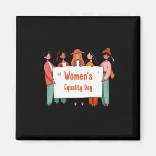 Women's Equality Day Equal Work For Equal Pay - Eq Magnet