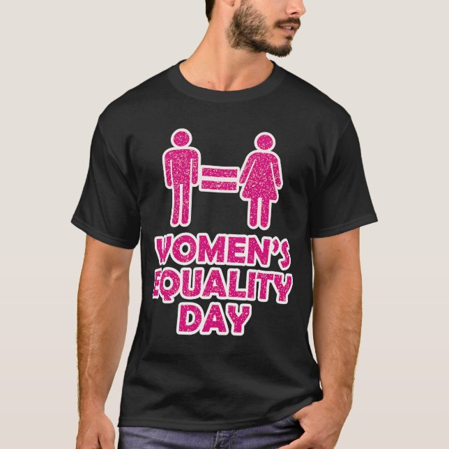 Women's Equality Day of Equivalent to the T-Shirt (Front)