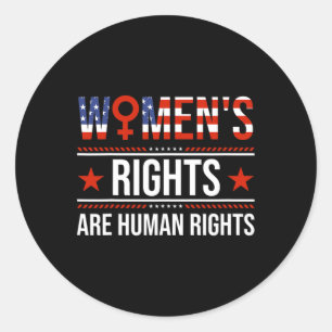 Women's Equality Rights Are Human Rights  Classic Round Sticker