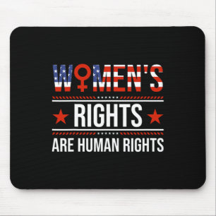 Women's Equality Rights Are Human Rights Mouse Pad