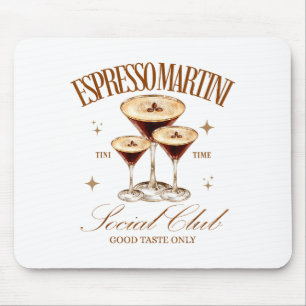 Womens Espresso Martini Social Club Drinking Tail  Mouse Pad