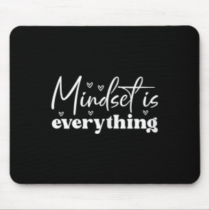 Womens Everything Is Mindset Insrational Mind Moti Mouse Pad