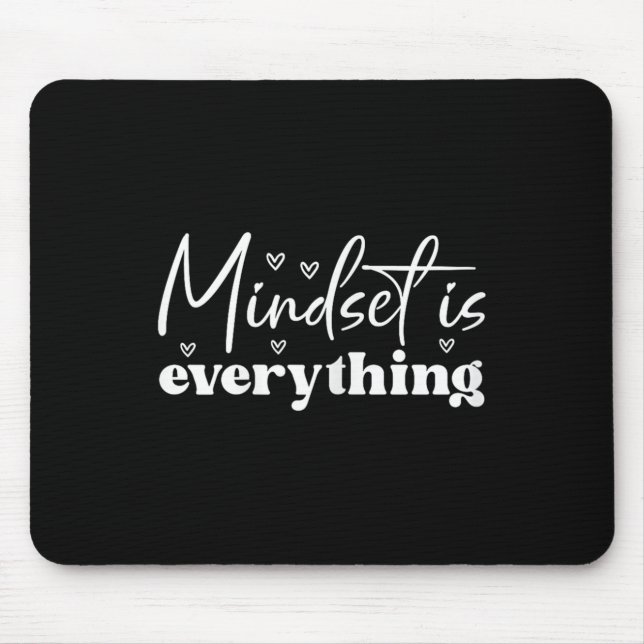 Womens Everything Is Mindset Insrational Mind Moti Mouse Pad (Front)