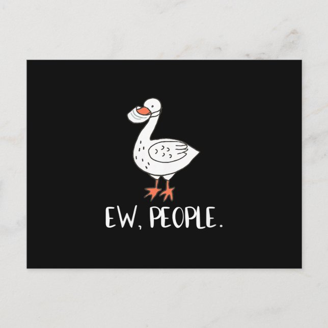 Womens Ew People Funny Duck Face Mask Announcement Postcard (Front)