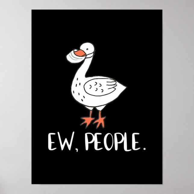 Womens Ew People Funny Duck Face Mask Poster (Front)