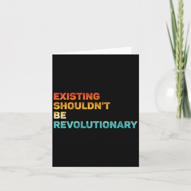 Womens Existing Shouldn't Be Revolutionary Retro V Card (Front)