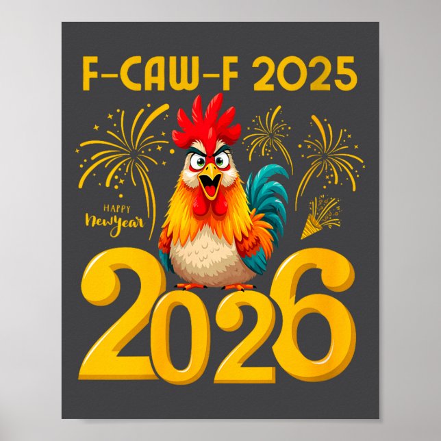 Womens F-caw-f 2025 Happy New Year 2026 Funny Chic Poster (Front)