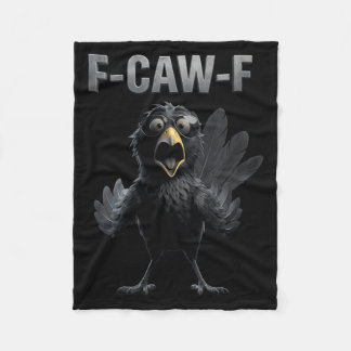 Womens F Caw F Raven Lover Fcawf Fawk Funny Black Fleece Blanket