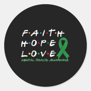 Womens Faith Hope Love Mental Health Awareness V-n Classic Round Sticker