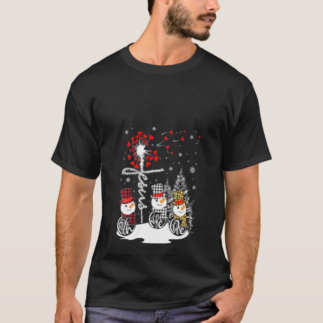 Womens Faith Hope Love Snowman Jesus Dandelion Chr T-Shirt (Front)