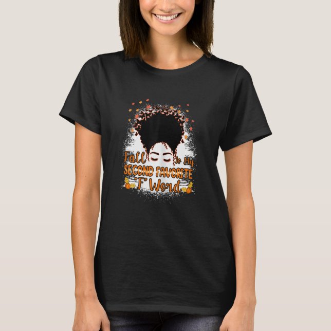 Womens Fall Is My Second Favourite F Word Fall  Me T-Shirt (Front)