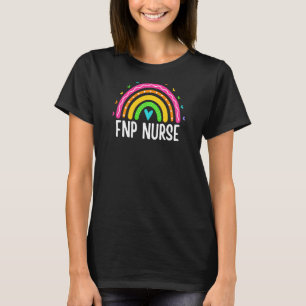 Womens Family Nurse Practitioner Rainbow Fnp Nurse T-Shirt