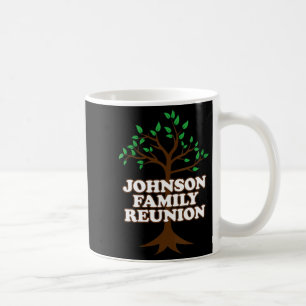 Womens Family Tree Johnson Family Reunion Coffee Mug