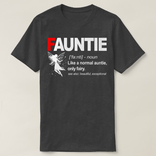 Womens Fauntie Like A Normal Auntie Only Fairy Fun T-Shirt (Design Front)