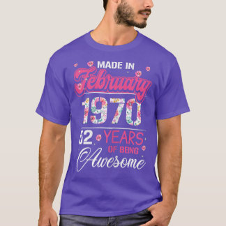 Womens February Girls 1970 Birthday Gift 52 Years  T-Shirt