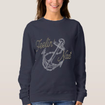 Women's Feelin' Nauti Sweatshirt