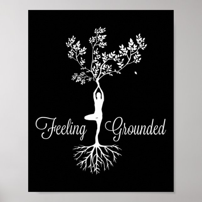 Womens Feeling Grounded Reaching Zen Yoga Instruct Poster (Front)