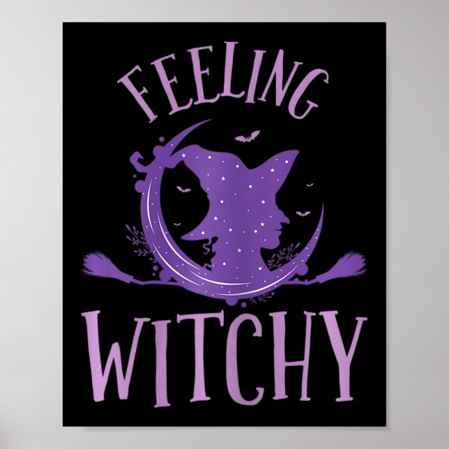 Womens Feeling Witchy  Poster (Front)