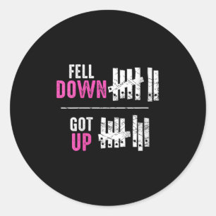 Womens Fell Down Got Up Motivational Funny Sitive  Classic Round Sticker