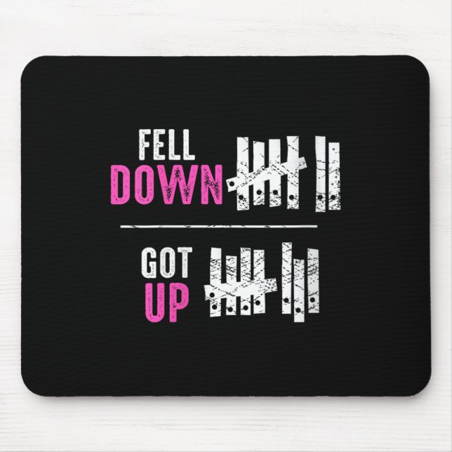 Womens Fell Down Got Up Motivational Funny Sitive  Mouse Pad (Front)
