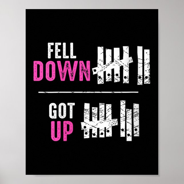 Womens Fell Down Got Up Motivational Funny Sitive  Poster (Front)