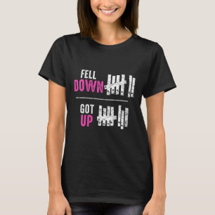 Womens Fell Down Got Up Motivational Funny Sitive  T-Shirt