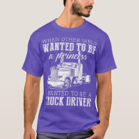 Womens Female Truck Driver Funny Gift - When Other