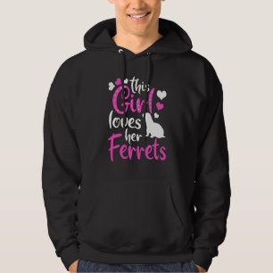 Womens Ferret Girl Loves Her Ferrets Hoodie