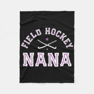 Womens Field Hockey Nana Proud Grandma Sports Gran Fleece Blanket