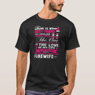 Womens Firefighter Is My Bestfriend My Love Funny T-Shirt