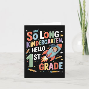 Womens First Day Of School So Long Kindergarten He Card