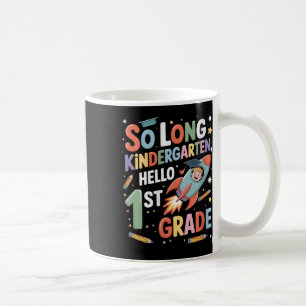 Womens First Day Of School So Long Kindergarten He Coffee Mug