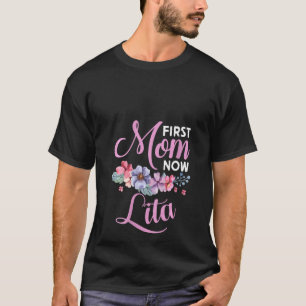 Womens First Mum Now Lita Grandma Blessings Promot T-Shirt
