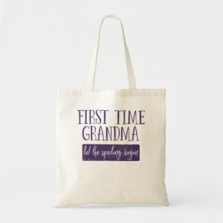 Womens First Time Grandma New Grandmom Gift Spoil  Tote Bag