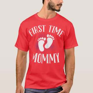Womens First Time Mummy  Funny Pregnancy Mum To Be T-Shirt