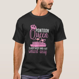 Womens Flamingos Pontoon Queen Classy Sassy And Sm T-Shirt