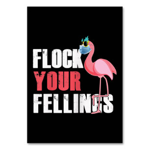 Womens Flock Your Feelings Funny Flamingo Table Number