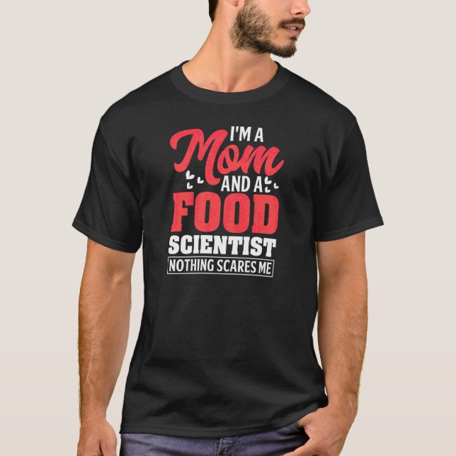 Womens Food Scientist Mum Flavour Chemistry Biotec T-Shirt (Front)