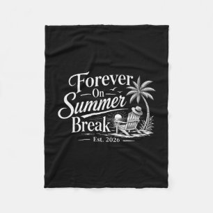 Women's forever on summer break est 2026 fleece blanket