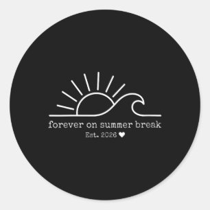 Womens Forever On Summer Break Sun Wave Vacation Classic Round Sticker