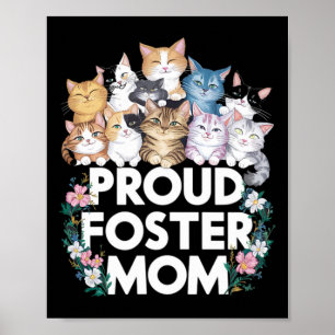 Womens Foster Cat Adopt Shirt Proud Foster Mum  Poster