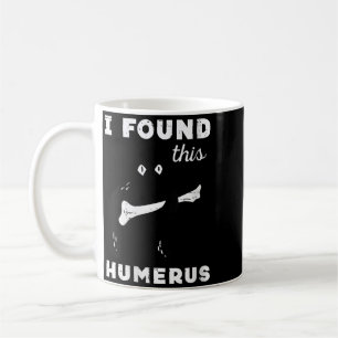 Womens Found This Humerus Bone Black Cat Funny Pun Coffee Mug