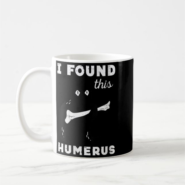 Womens Found This Humerus Bone Black Cat Funny Pun Coffee Mug (Left)
