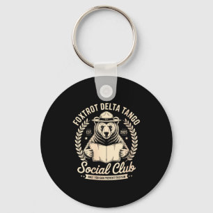 Womens Foxtrot Delta Tango Social Club Only You Ca Key Ring