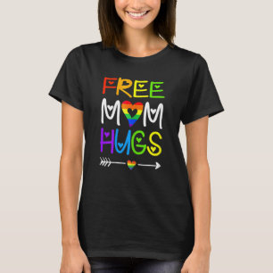 Womens Free Mum Hugs Rainbow Heart Lgbt Pride Mon T-Shirt