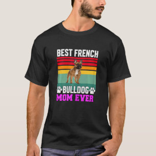 Womens French Bulldog Pet Owner   Best French Bull T-Shirt