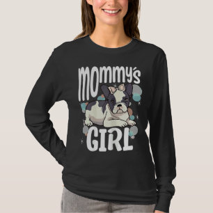 Womens Frenchie Approved Mommys Girl French Bulldo T-Shirt