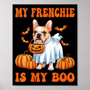 Womens Frenchie Is Boo Funny French Bulldog Ghost Poster