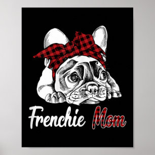 Womens Frenchie Mum Buldog Lover Gift Poster